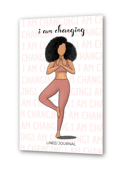 I am Changing: A Lined Journal