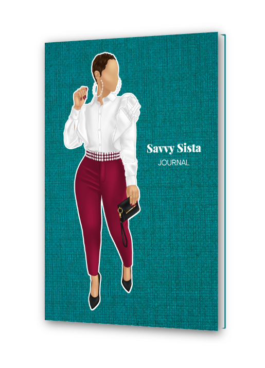 Savvy Sista: A Daily Journal for the Working Woman