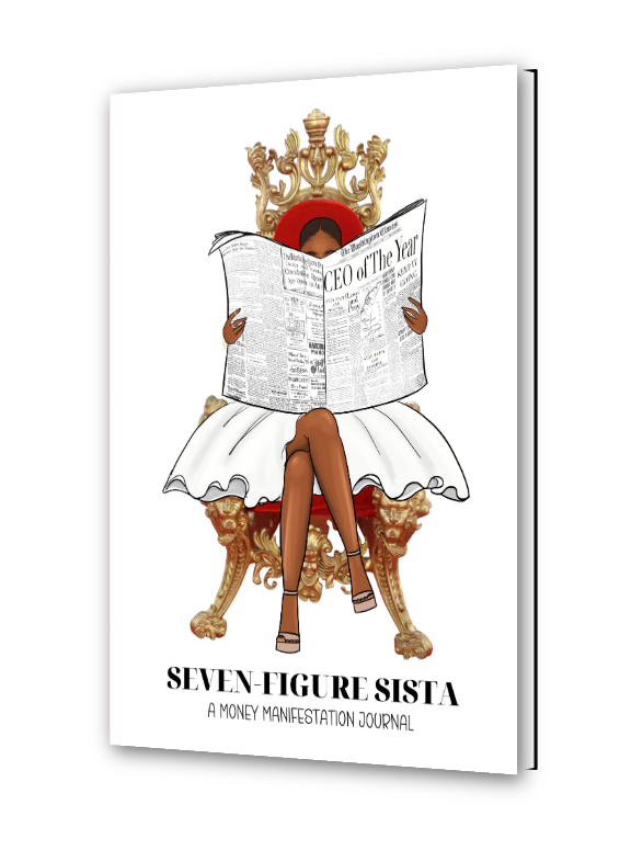 Seven-Figure Sista: A Money Manifestation Journal for Black Women